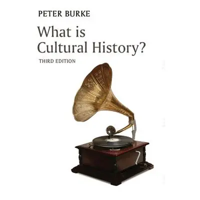 "What Is Cultural History?" - "" ("Burke Peter")