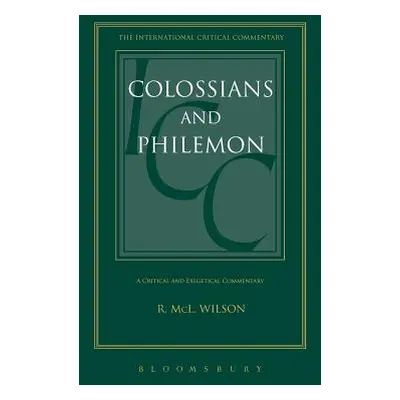 "Colossians and Philemon" - "" ("Wilson Robert MCL")