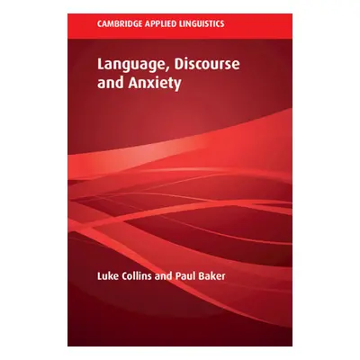 "Language, Discourse and Anxiety" - "" ("Collins Luke")