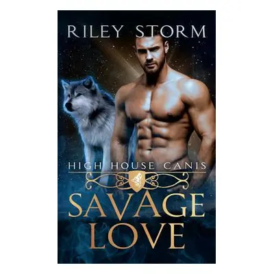 "Savage Love" - "" ("Storm Riley")