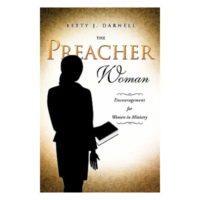 "The Preacher Woman" - "" ("Darnell Betty J.")