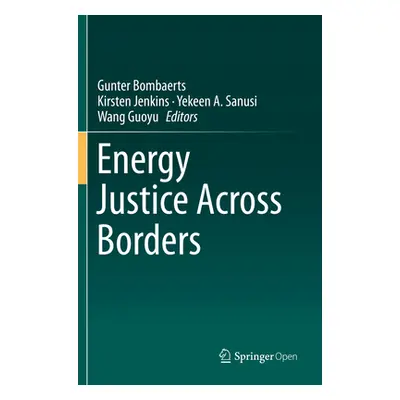 "Energy Justice Across Borders" - "" ("Bombaerts Gunter")