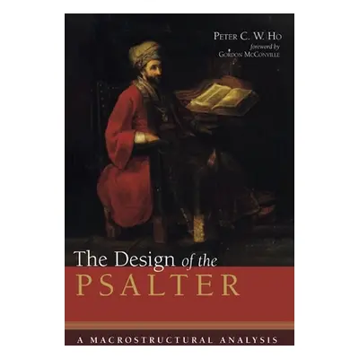 "The Design of the Psalter: A Macrostructural Analysis" - "" ("Ho Peter C. W.")