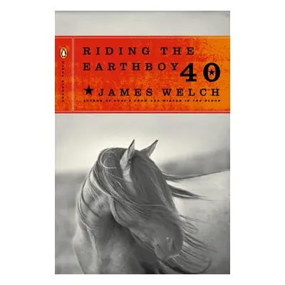 "Riding the Earthboy 40" - "" ("Welch James")