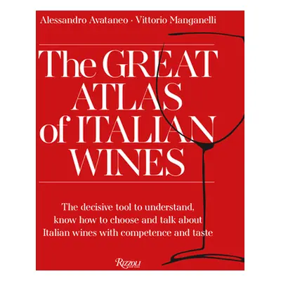 "The Great Atlas of Italian Wines" - "" ("Avataneo Alessandro")