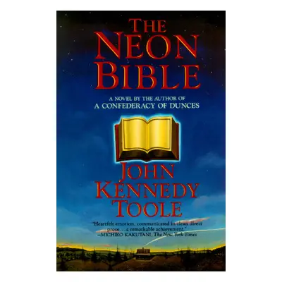 "The Neon Bible" - "" ("Toole John Kennedy")