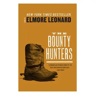 "The Bounty Hunters" - "" ("Leonard Elmore")