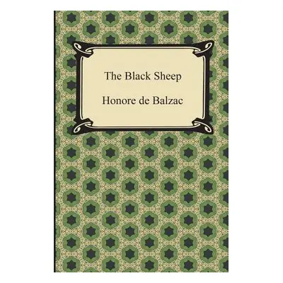 "The Black Sheep" - "" ("De Balzac Honore")