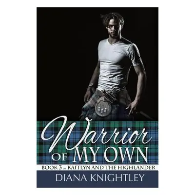 "Warrior of My Own" - "" ("Knightley Diana")