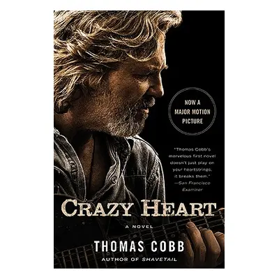 "Crazy Heart" - "" ("Cobb Thomas")