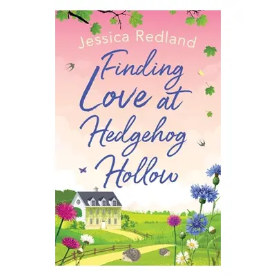 "Finding Love at Hedgehog Hollow" - "" ("Redland Jessica")