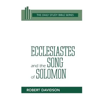 "Ecclesiastes & Song of Solomon (DSB-OT)" - "" ("Davidson")