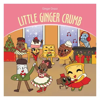 "Little Ginger Crumb" - "" ("Grace Ginger")