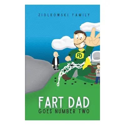 "Fart Dad Goes Number Two: The Case of the Web of Words" - "" ("Ziolkowski Family")