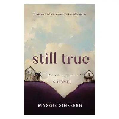 "Still True" - "" ("Ginsberg Maggie")