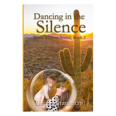 "Dancing in the Silence" - "" ("Sammaritan Linda")