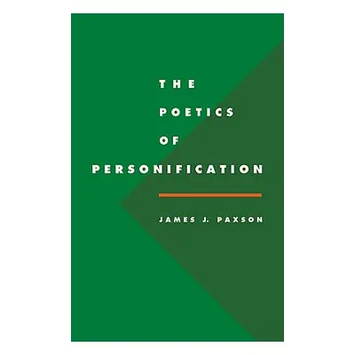 "The Poetics of Personification" - "" ("Paxson James J.")