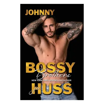 "Bossy Brothers: Johnny" - "" ("Huss Ja")