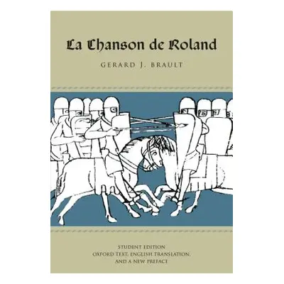 "La Chanson de Roland: Student Edition" - "" ("Brault Gerard J.")