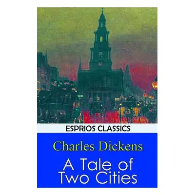 "A Tale of Two Cities" - "" ("Dickens Charles")