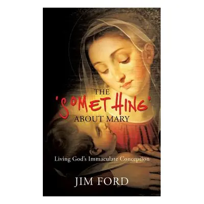 "The 'Something' about Mary" - "" ("Ford Jim")