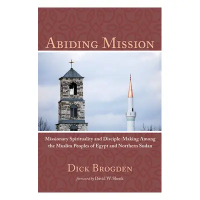 "Abiding Mission" - "" ("Brogden Dick")