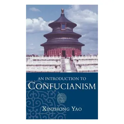 "An Introduction to Confucianism" - "" ("Yao Xinzhong")