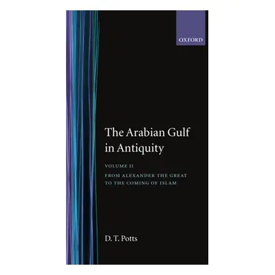 "The Arabian Gulf in Antiquity: Volume II: From Alexander the Great to the Coming of Islam" - ""