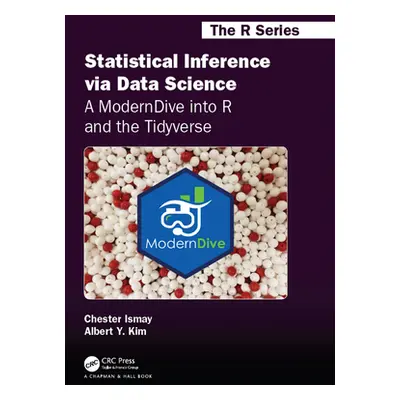 "Statistical Inference via Data Science: A ModernDive into R and the Tidyverse" - "" ("Ismay Che