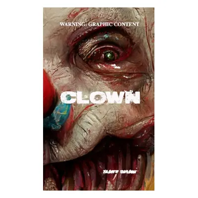 "Clown" - "" ("Shaw Matt")