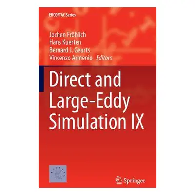 "Direct and Large-Eddy Simulation IX" - "" ("Frhlich Jochen")