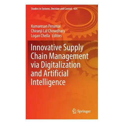 "Innovative Supply Chain Management Via Digitalization and Artificial Intelligence" - "" ("Perum