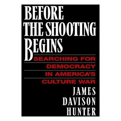 "Before the Shooting Begins" - "" ("Hunter James Davison")