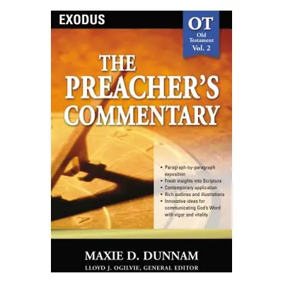 "The Preacher's Commentary - Vol. 02: Exodus: 2" - "" ("Dunnam Maxie D.")