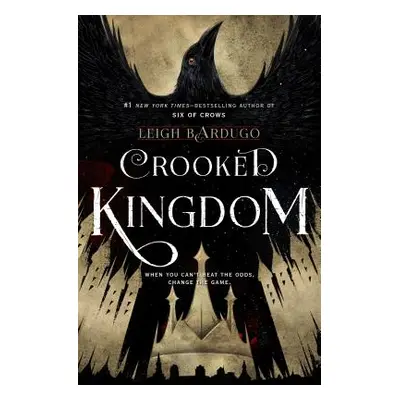 "Crooked Kingdom: A Sequel to Six of Crows" - "" ("Bardugo Leigh")