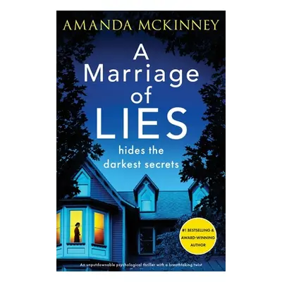 "A Marriage of Lies: An unputdownable psychological thriller with a breathtaking twist" - "" ("M