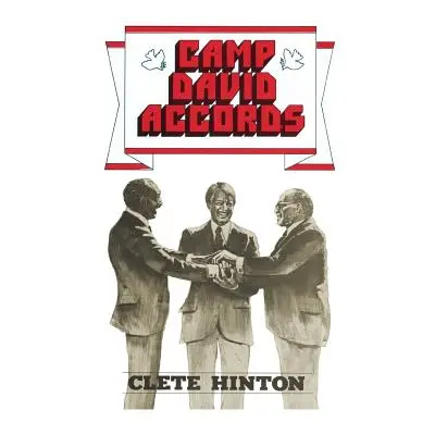 "Camp David Accords" - "" ("Hinton Clete A.")