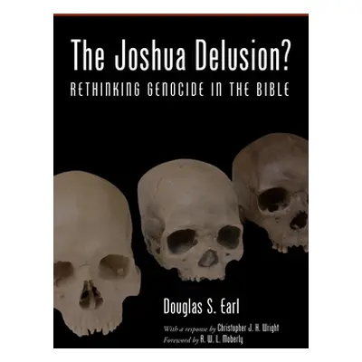 "The Joshua Delusion?" - "" ("Earl Douglas S.")