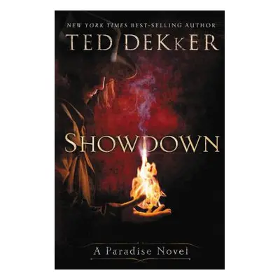 "Showdown: A Paradise Novel" - "" ("Dekker Ted")