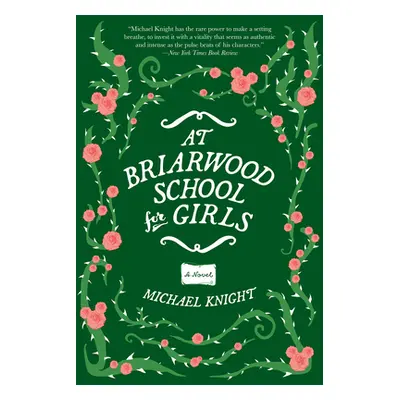 "At Briarwood School for Girls" - "" ("Knight Michael")