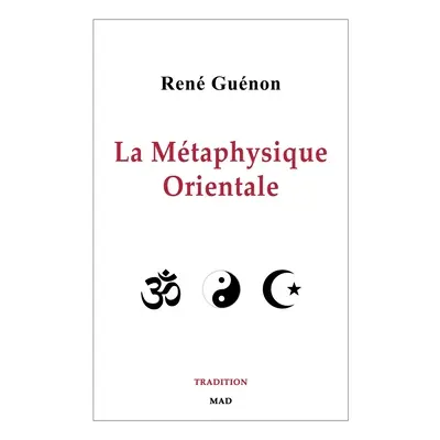 "La Mtaphysique Orientale" - "" ("Gunon Ren")