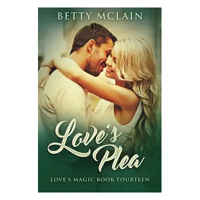 "Love's Plea" - "" ("McLain Betty")