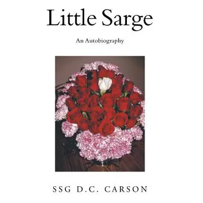 "Little Sarge" - "" ("Carson Ssg D. C.")