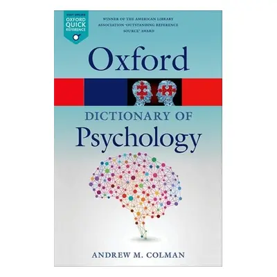 "A Dictionary of Psychology" - "" ("Colman Andrew M.")