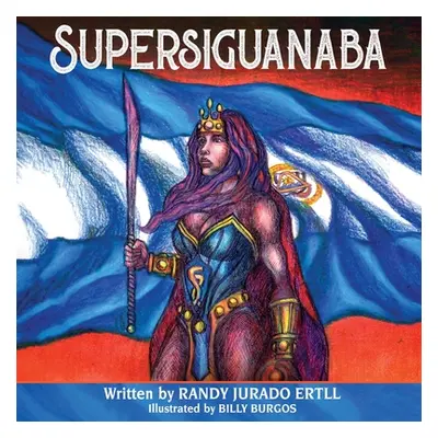 "Supersiguanaba" - "" ("Jurado Ertll Randy")