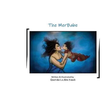 "The MerBabe" - "" ("Lu Ahn Funck Querida")