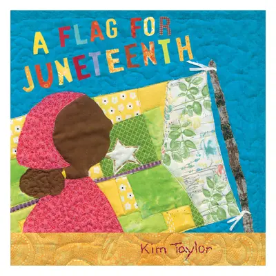 "A Flag for Juneteenth" - "" ("Taylor Kim")