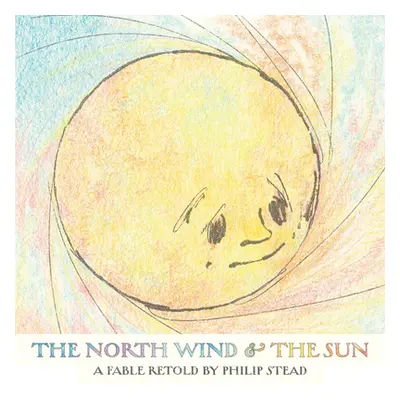 "The North Wind and the Sun" - "" ("Stead Philip C.")