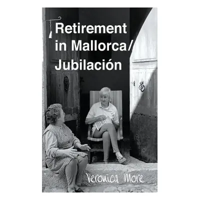 "Retirement in Mallorca / Jubilacion" - "" ("More Veronica")