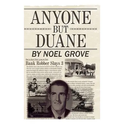 "Anyone But Duane" - "" ("Grove Noel")